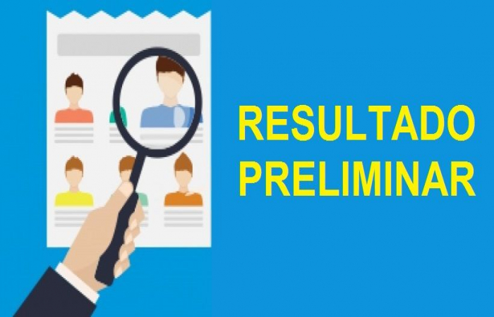 Processo Seletivo - Nº 002/2022 - Resultado Preliminar