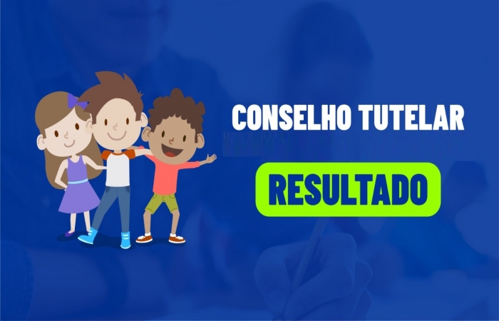 Resultado - Apuração dos Votos do Conselho Tutelar