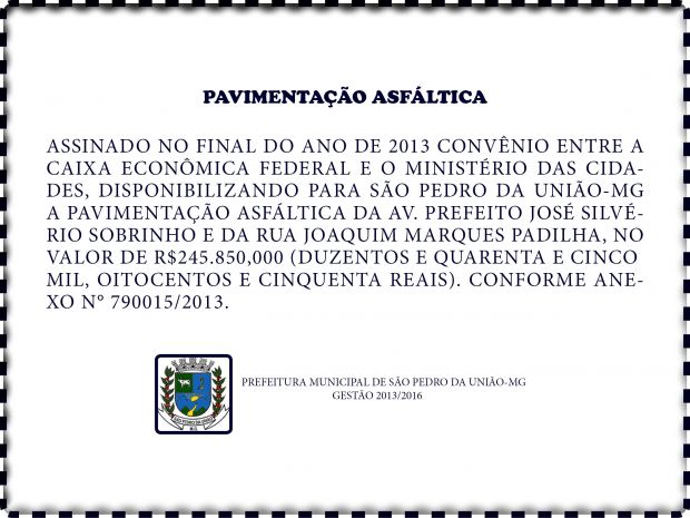 Pavimentação asfáltica da Av. Prefeito José Silvério Sobrinho e Rua Joaquim